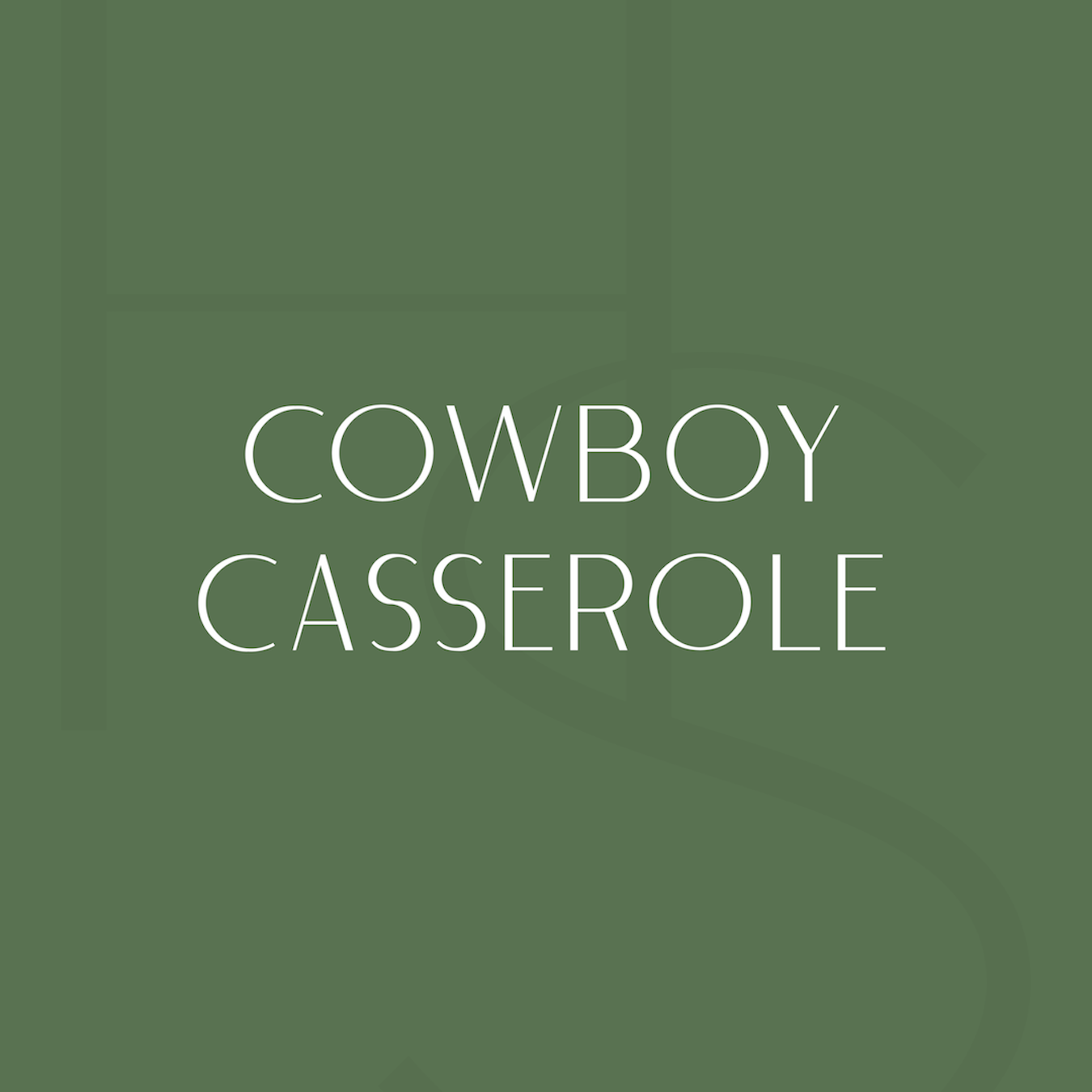 Cowboy Casserole