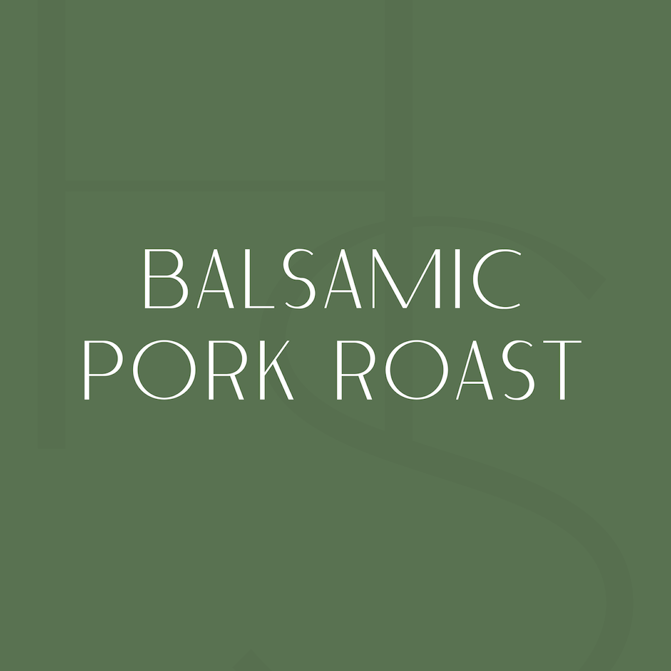 Balsamic Pork Roast