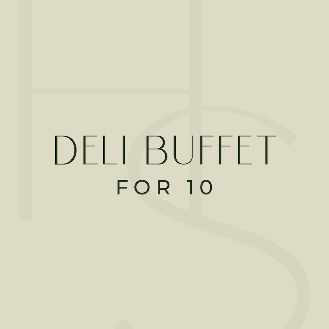 Deli Buffet for 10