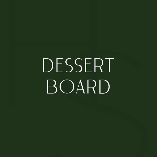 Dessert Board